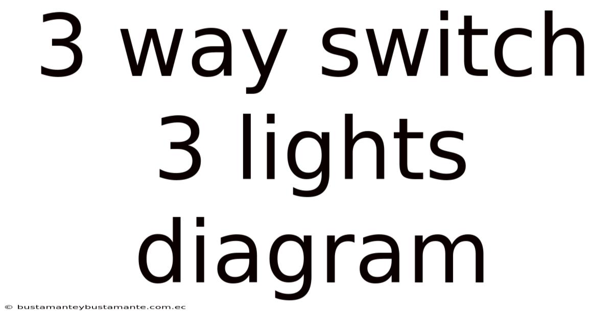 3 Way Switch 3 Lights Diagram