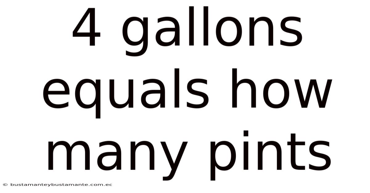 4 Gallons Equals How Many Pints