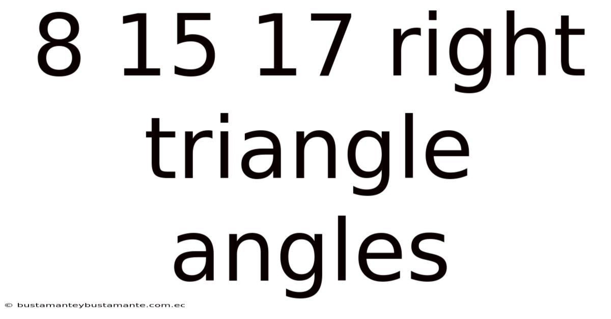 8 15 17 Right Triangle Angles
