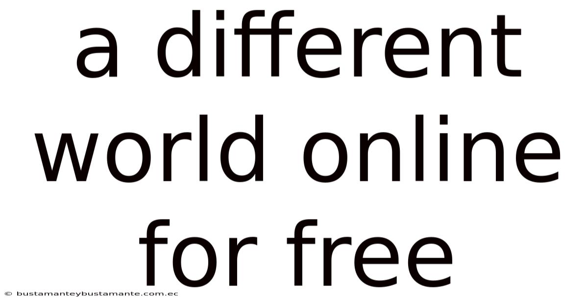 A Different World Online For Free