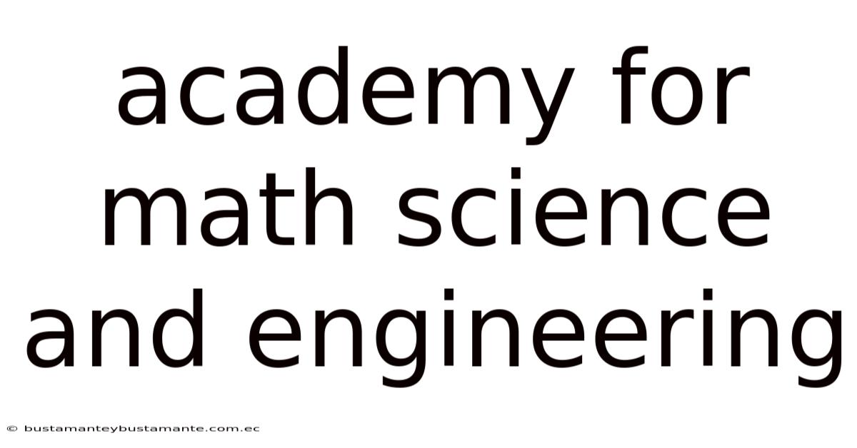 Academy For Math Science And Engineering