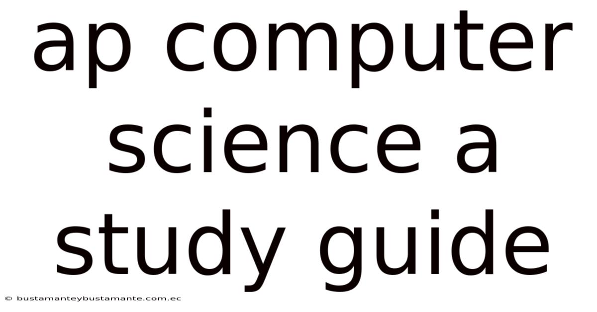 Ap Computer Science A Study Guide