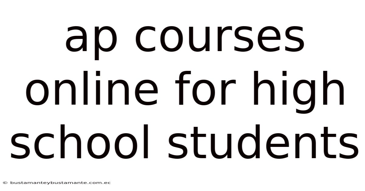 Ap Courses Online For High School Students