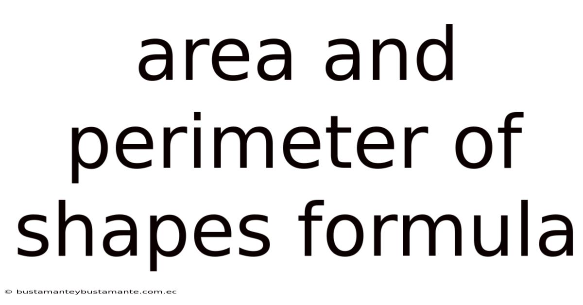 Area And Perimeter Of Shapes Formula