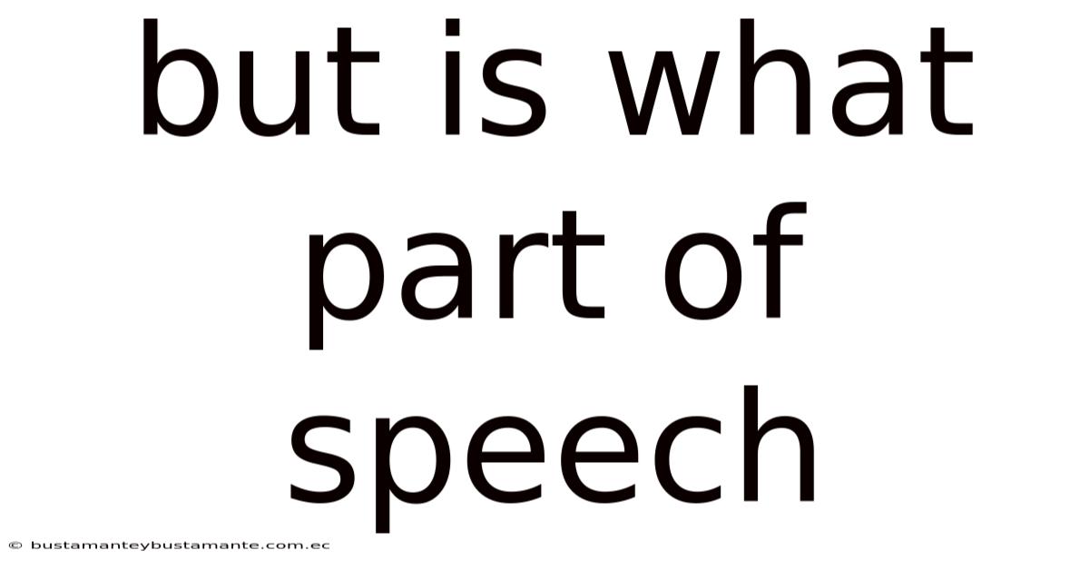 But Is What Part Of Speech