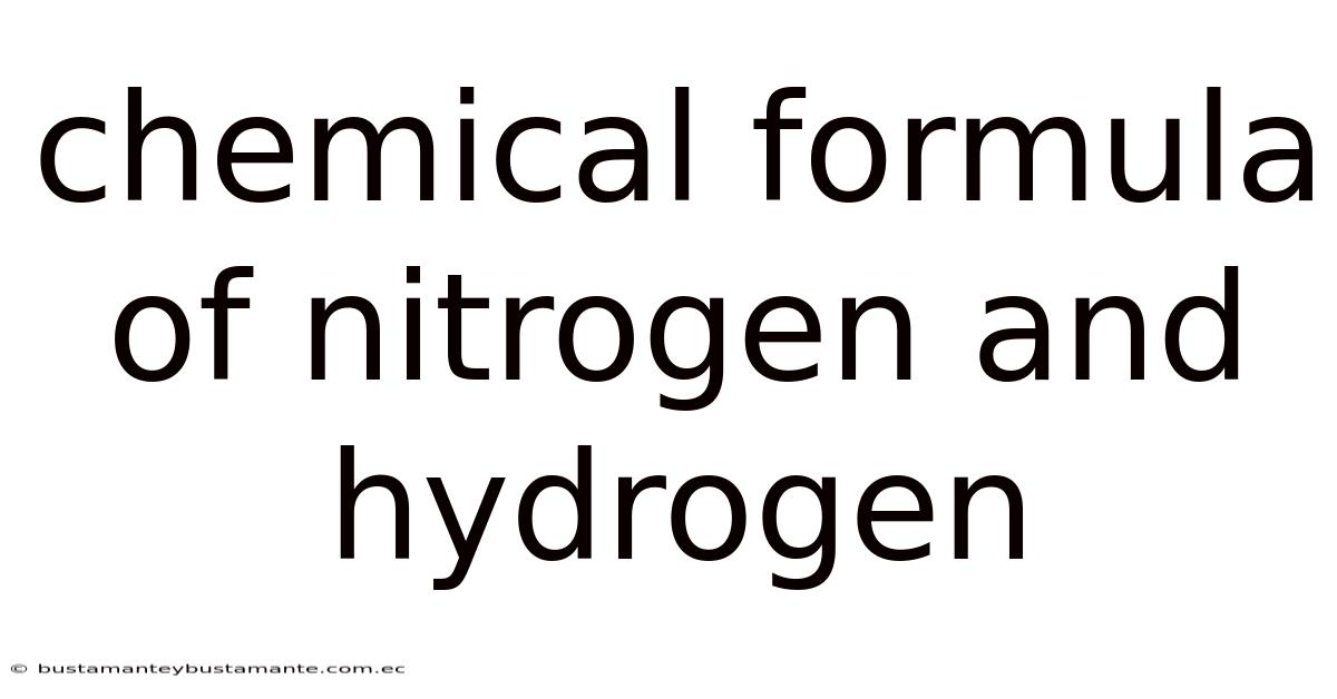 Chemical Formula Of Nitrogen And Hydrogen