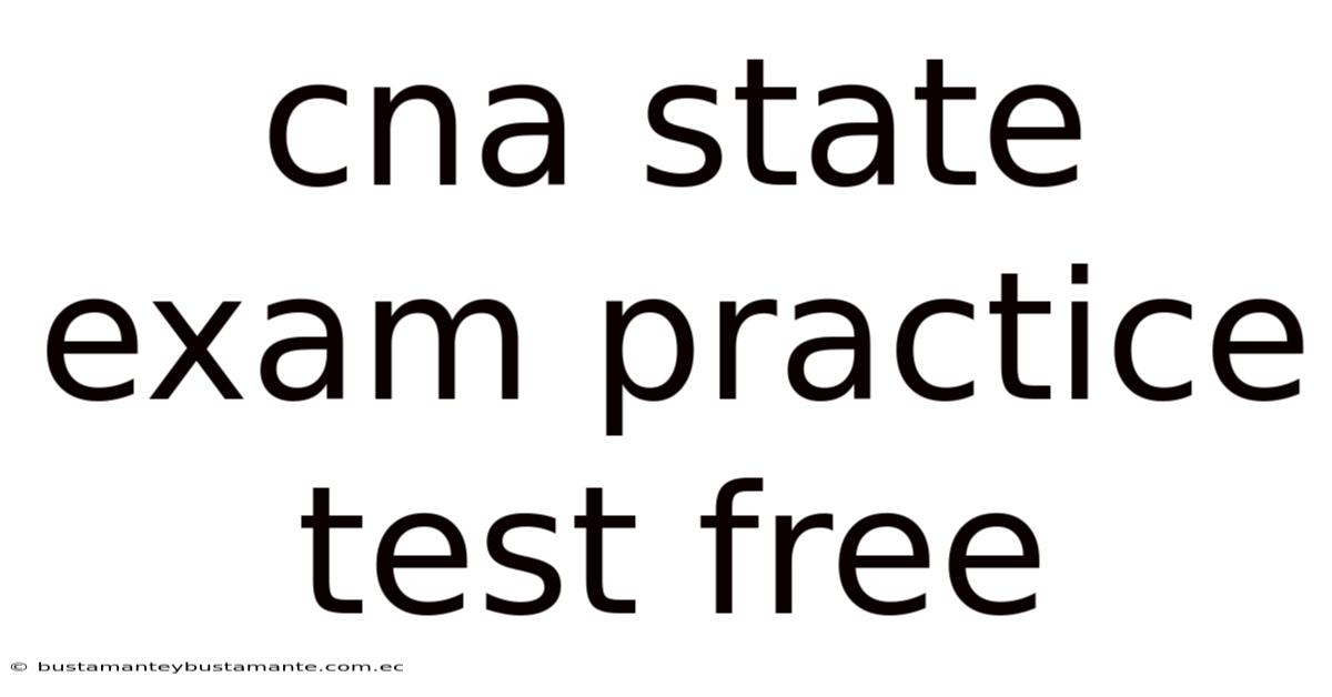 Cna State Exam Practice Test Free