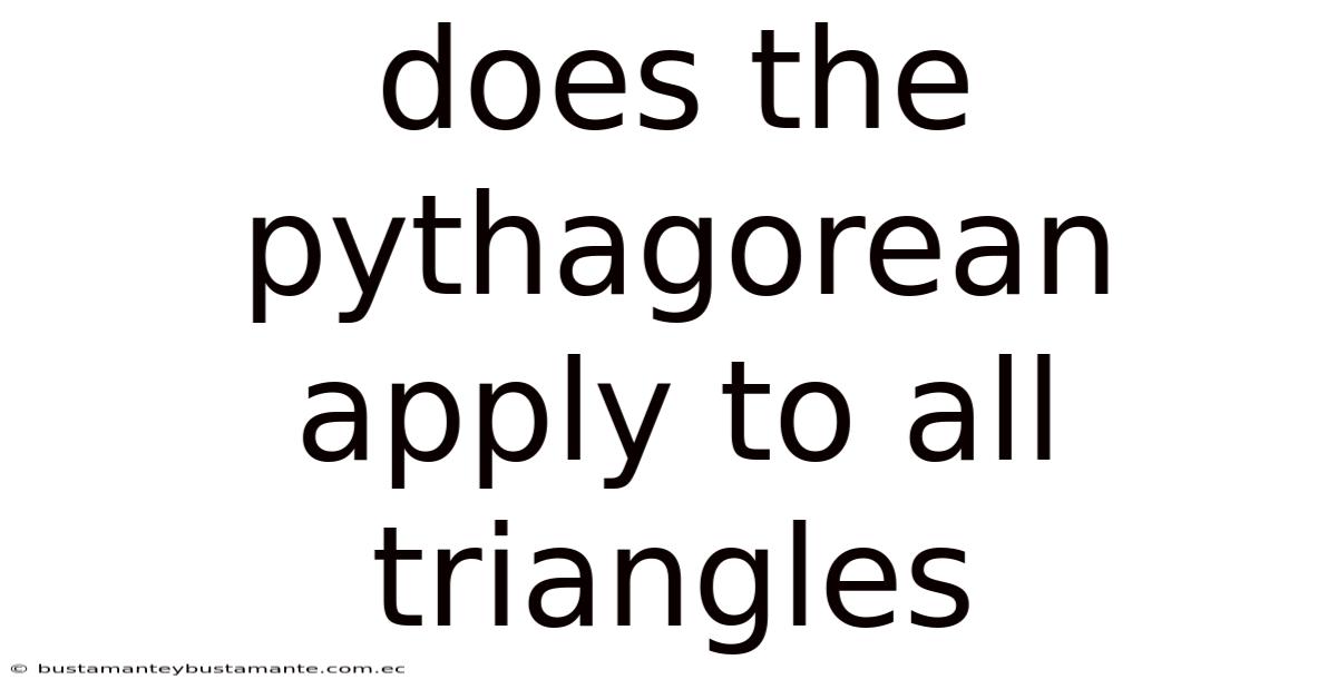 Does The Pythagorean Apply To All Triangles