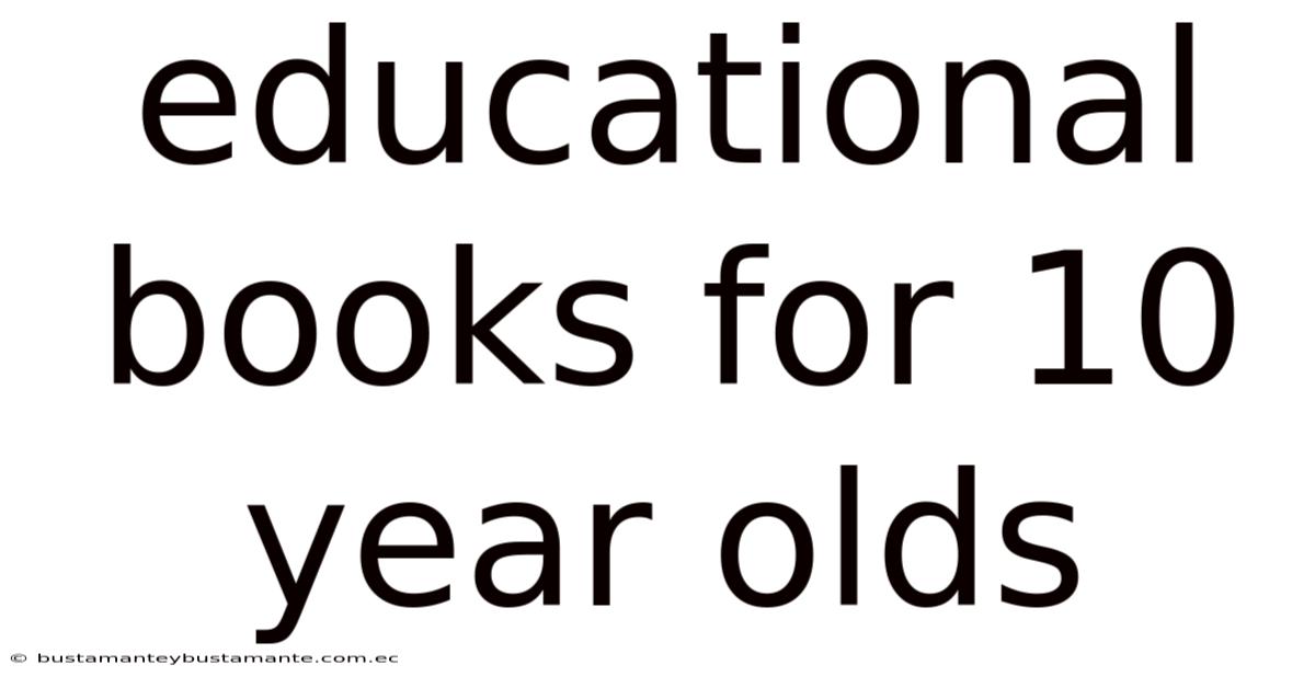 Educational Books For 10 Year Olds