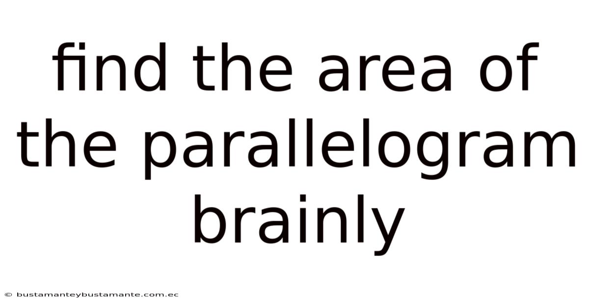Find The Area Of The Parallelogram Brainly