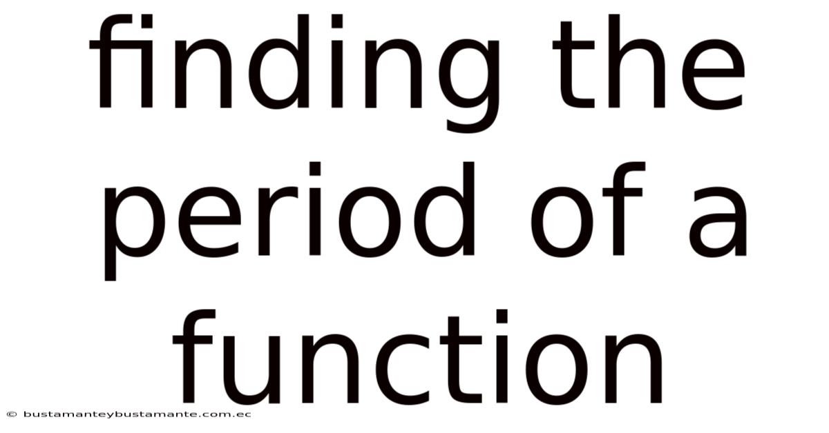 Finding The Period Of A Function