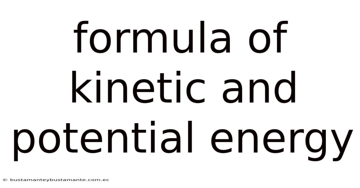 Formula Of Kinetic And Potential Energy