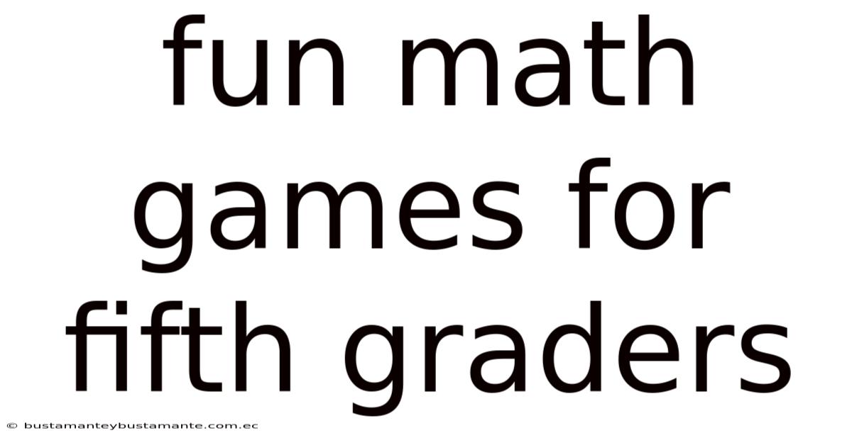 Fun Math Games For Fifth Graders