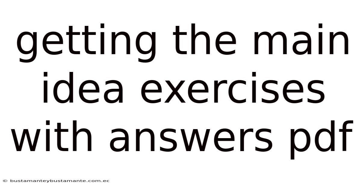 Getting The Main Idea Exercises With Answers Pdf