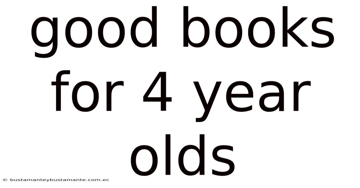 Good Books For 4 Year Olds