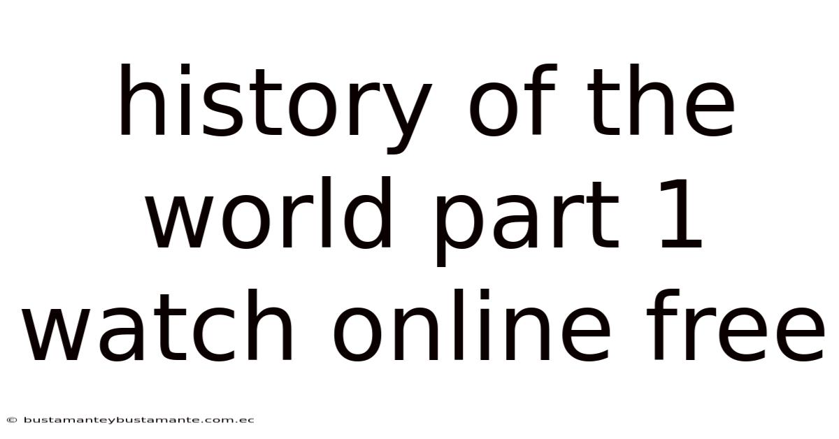 History Of The World Part 1 Watch Online Free