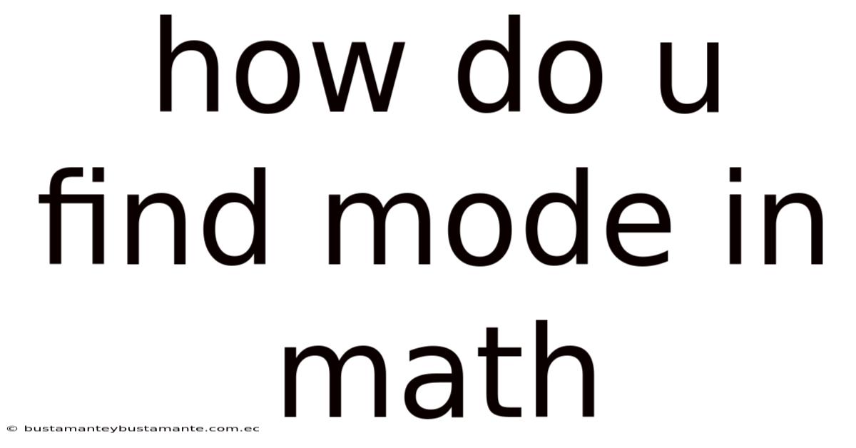 How Do U Find Mode In Math