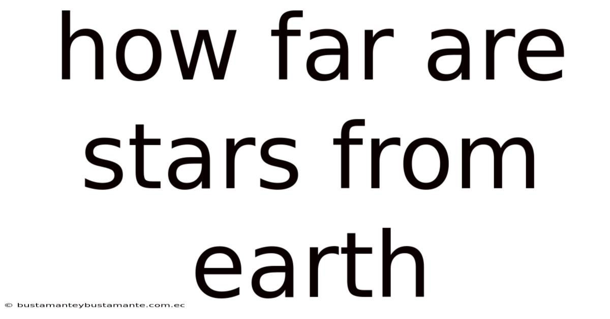 How Far Are Stars From Earth