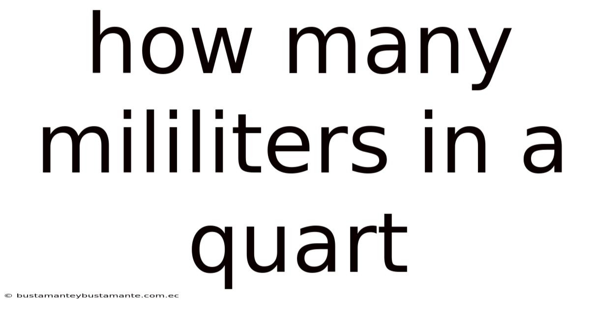 How Many Mililiters In A Quart
