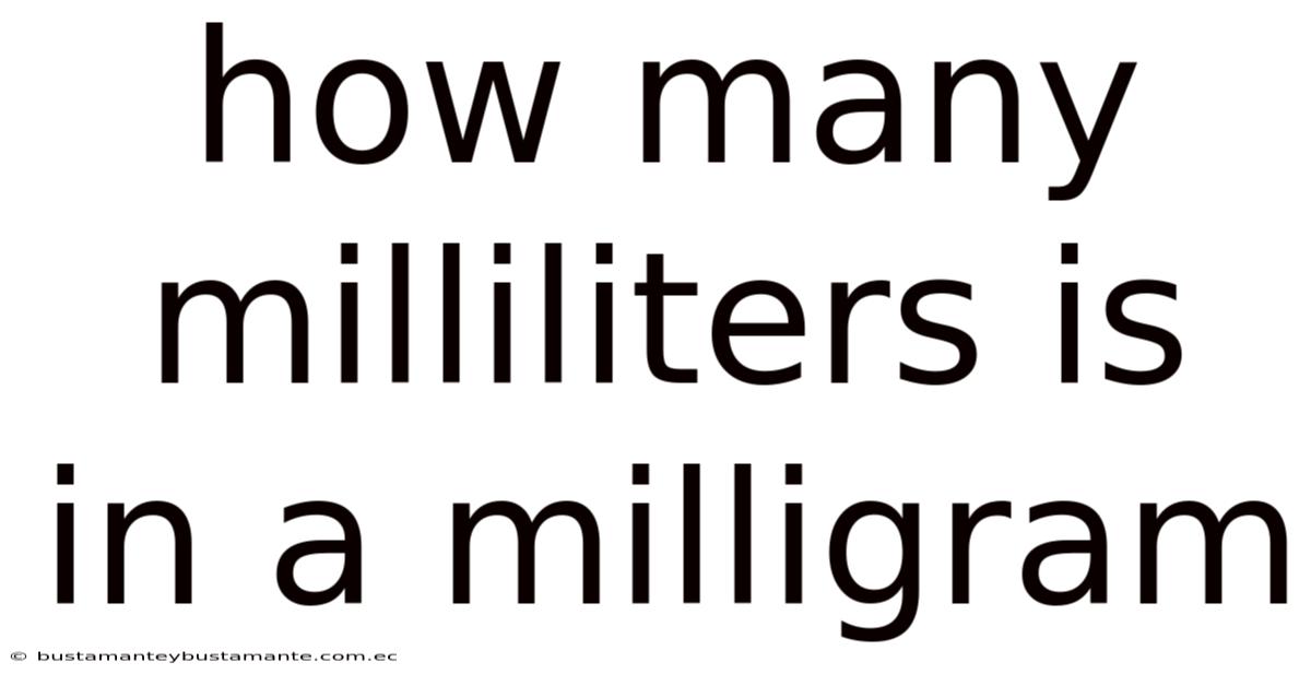 How Many Milliliters Is In A Milligram