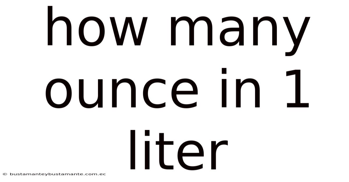 How Many Ounce In 1 Liter