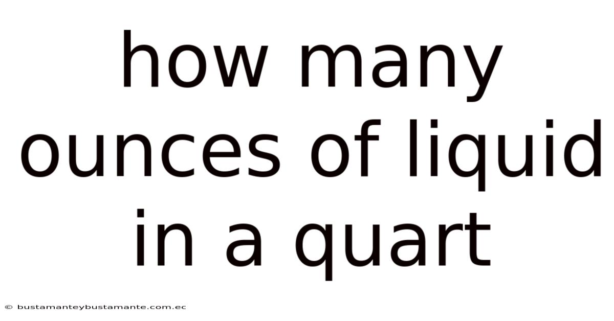 How Many Ounces Of Liquid In A Quart