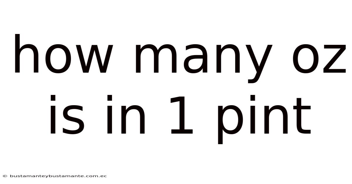 How Many Oz Is In 1 Pint