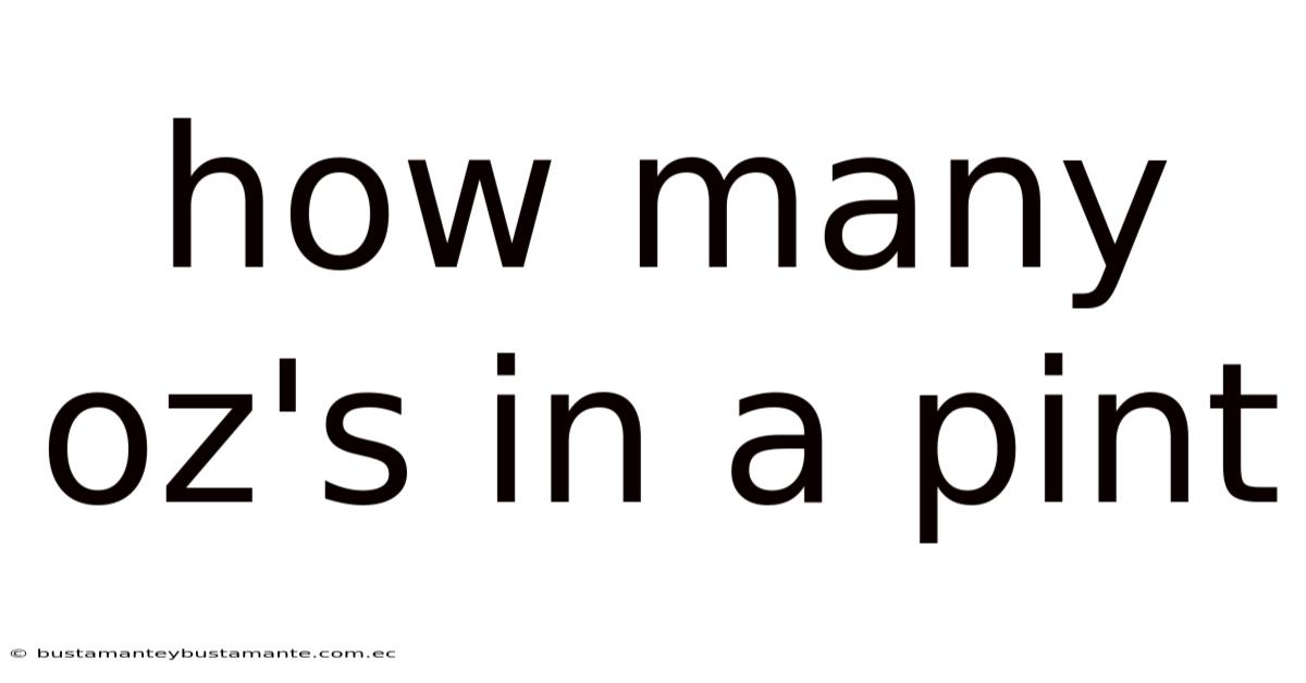 How Many Oz's In A Pint