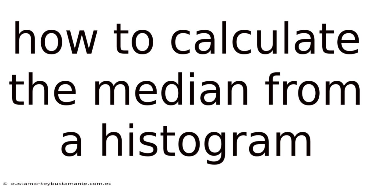 How To Calculate The Median From A Histogram