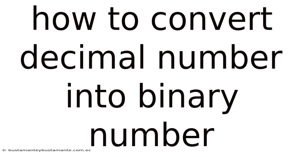 How To Convert Decimal Number Into Binary Number