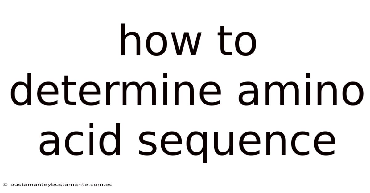 How To Determine Amino Acid Sequence