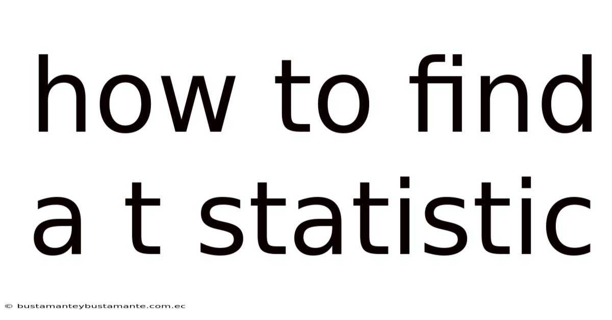 How To Find A T Statistic