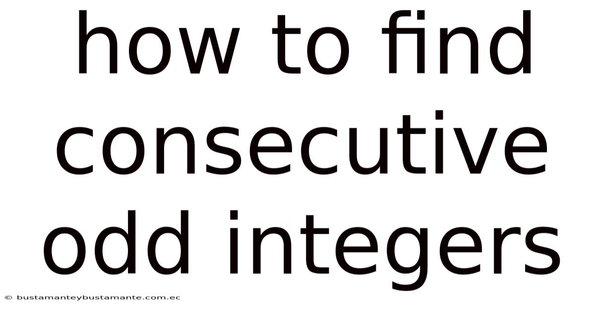 How To Find Consecutive Odd Integers