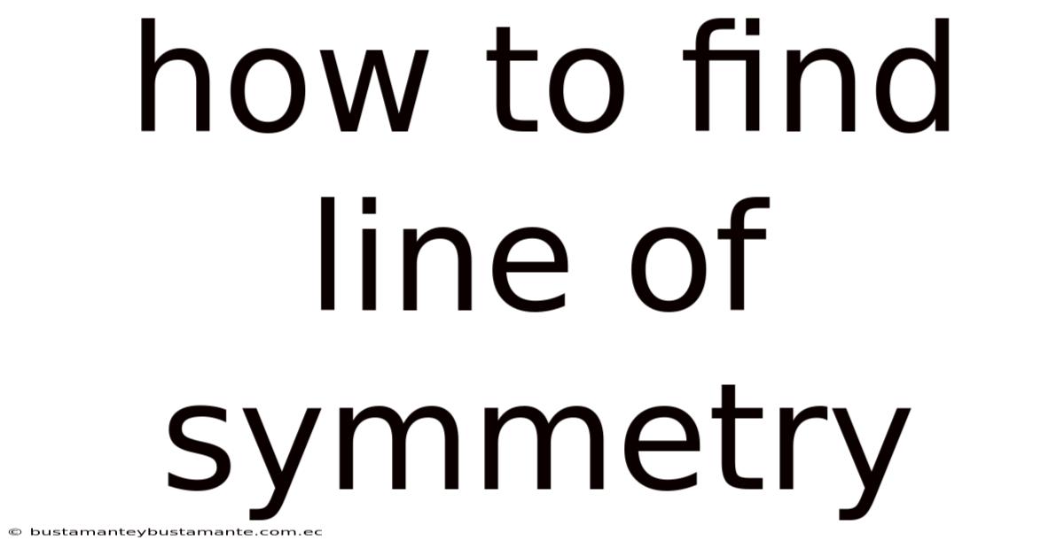 How To Find Line Of Symmetry