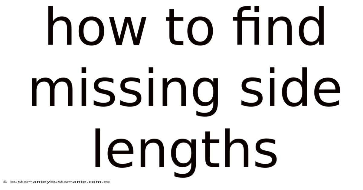 How To Find Missing Side Lengths