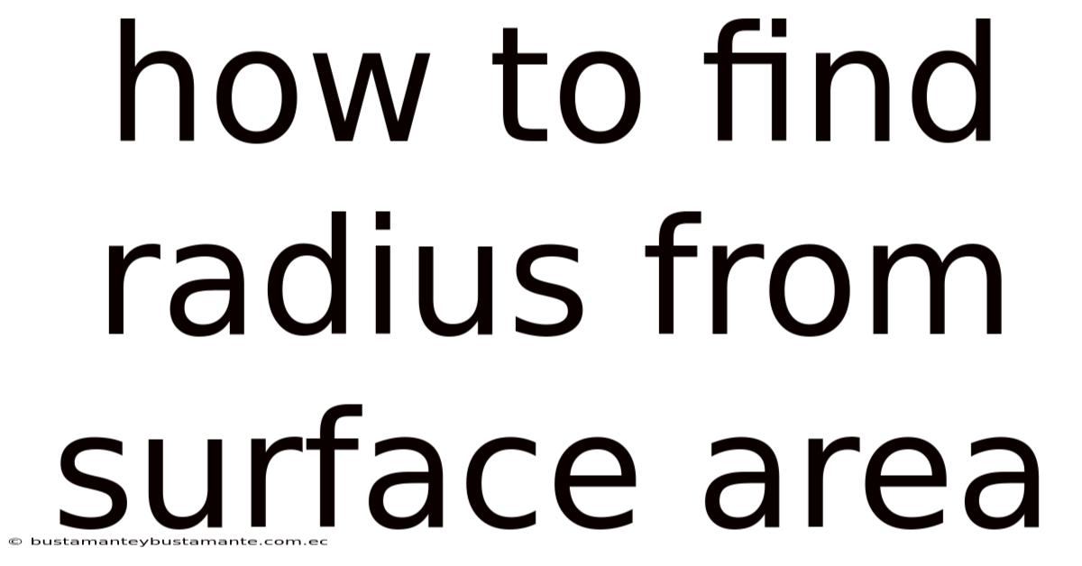 How To Find Radius From Surface Area