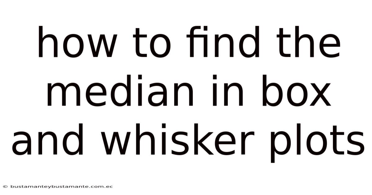 How To Find The Median In Box And Whisker Plots