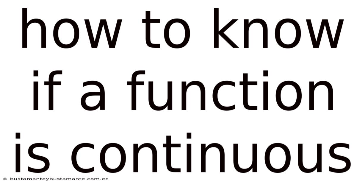 How To Know If A Function Is Continuous