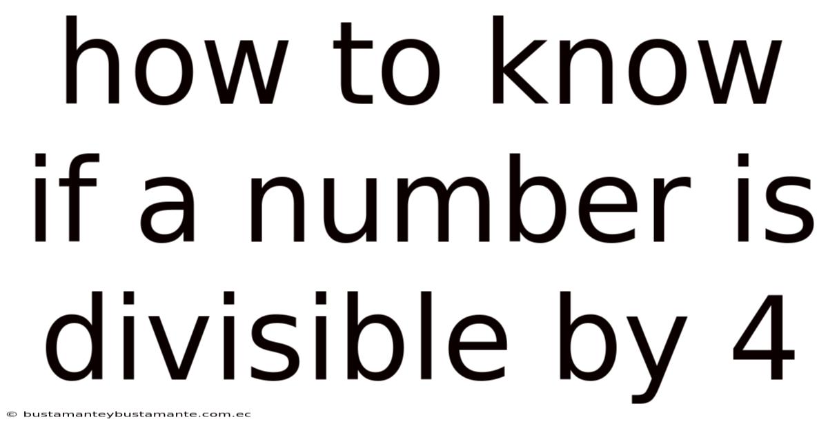 How To Know If A Number Is Divisible By 4