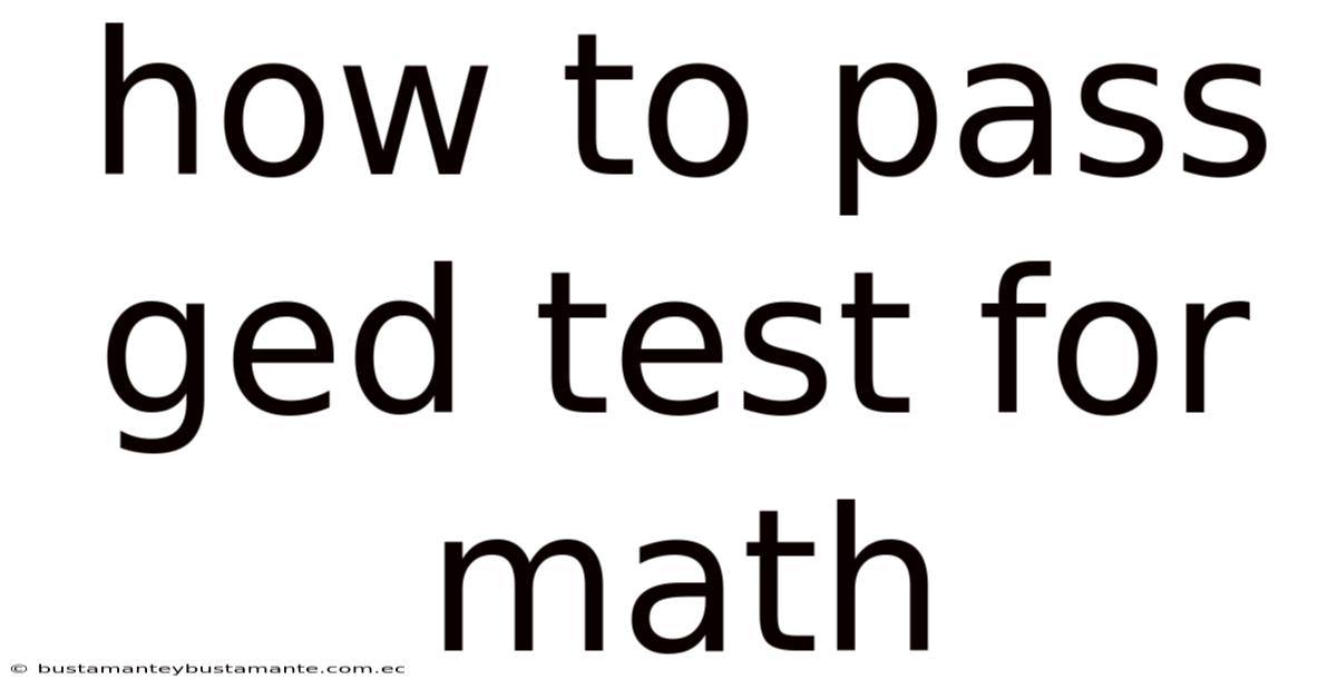 How To Pass Ged Test For Math