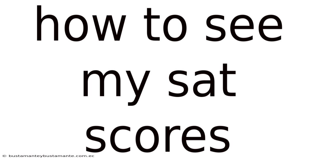 How To See My Sat Scores