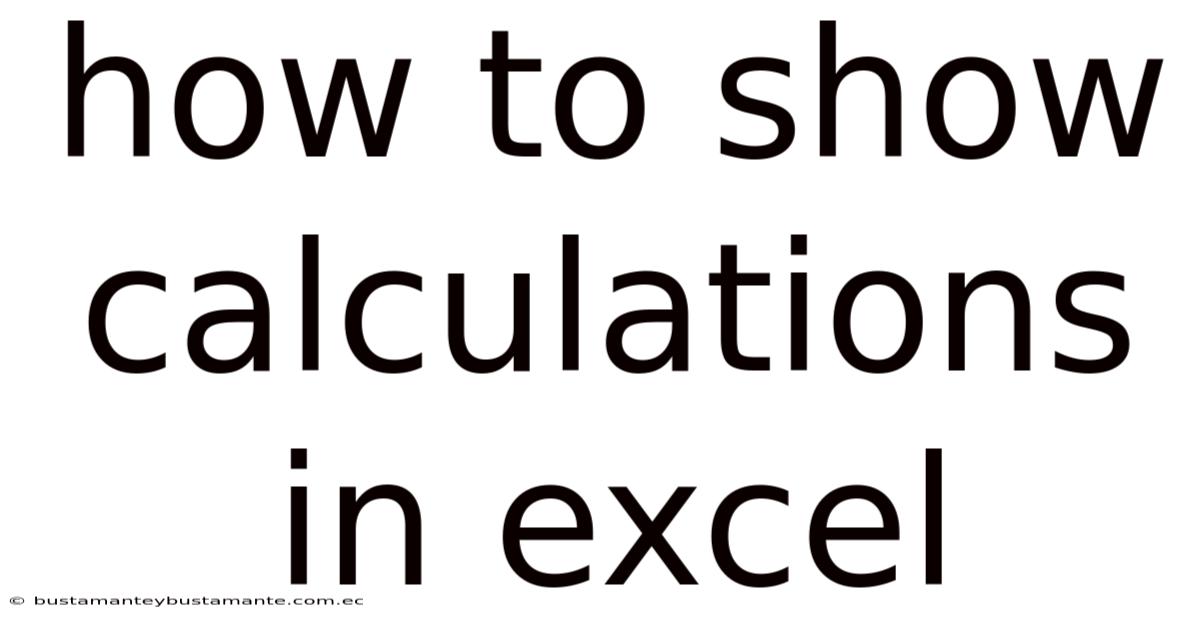 How To Show Calculations In Excel