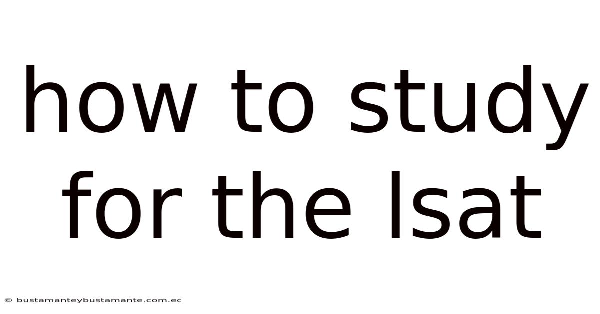 How To Study For The Lsat