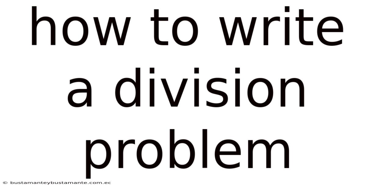 How To Write A Division Problem