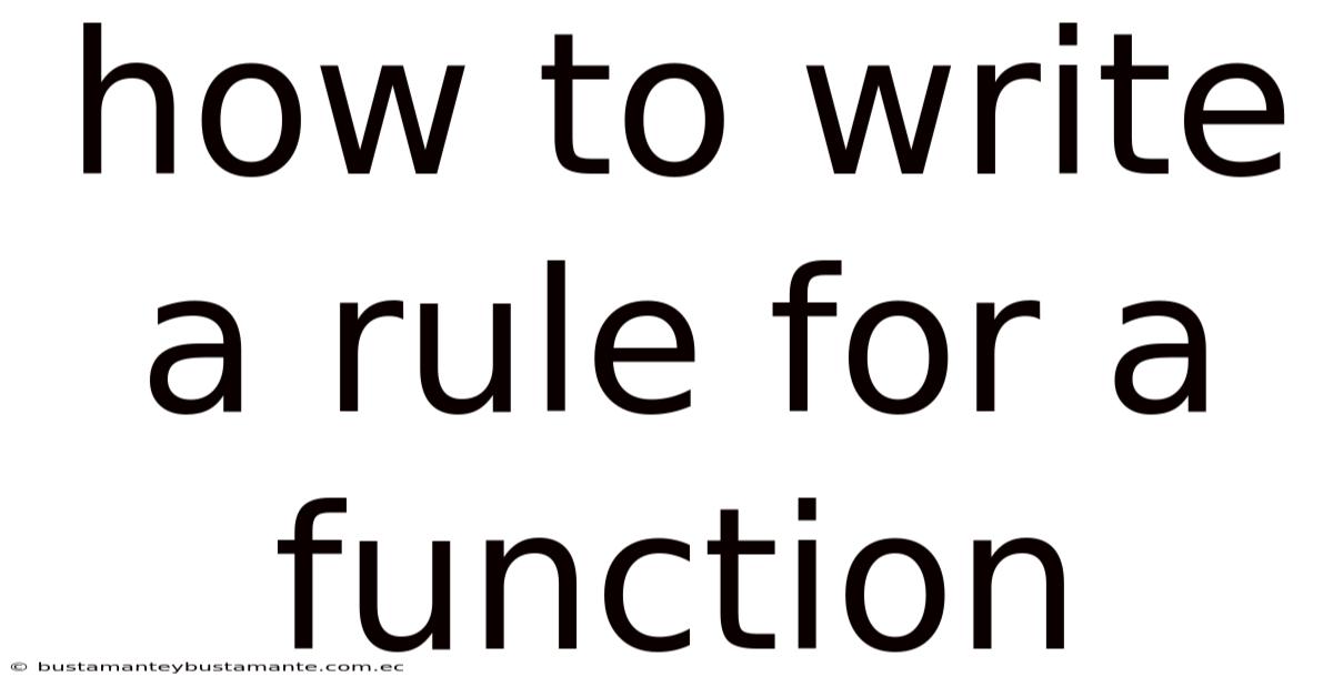 How To Write A Rule For A Function
