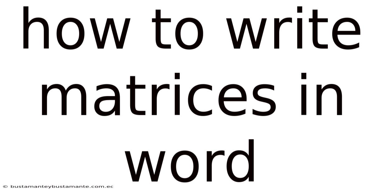 How To Write Matrices In Word