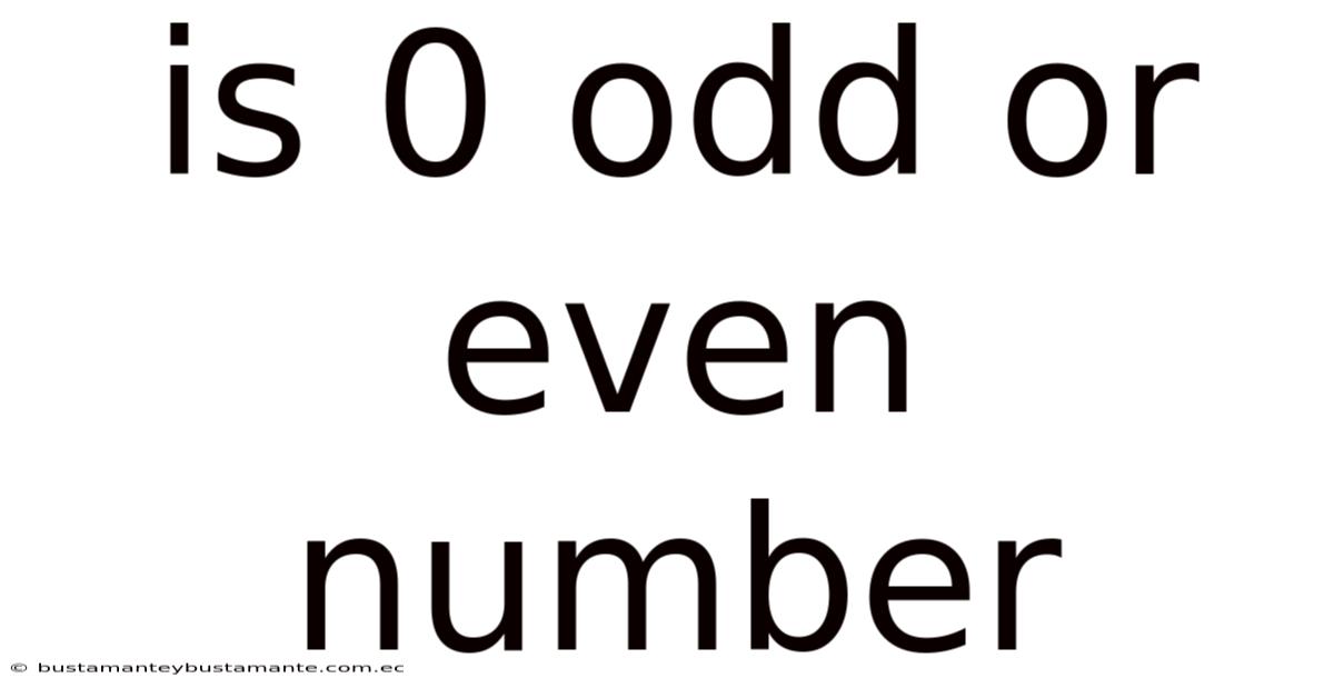 Is 0 Odd Or Even Number