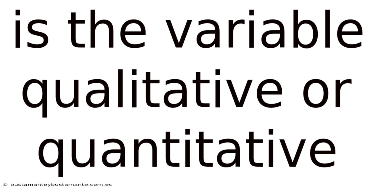 Is The Variable Qualitative Or Quantitative