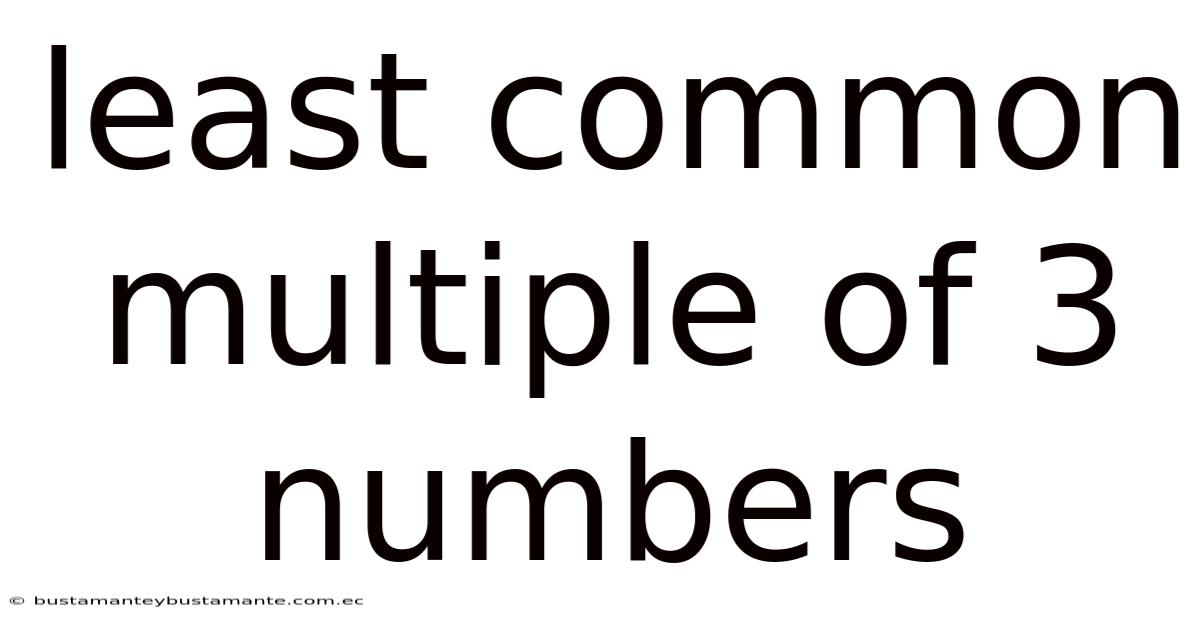 Least Common Multiple Of 3 Numbers
