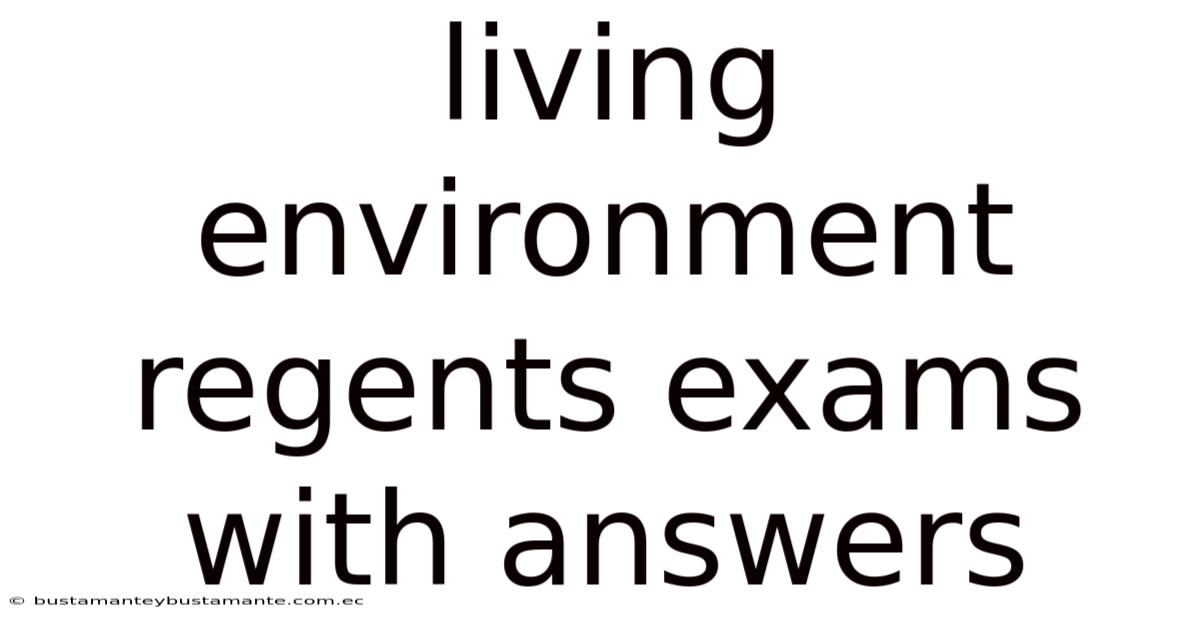 Living Environment Regents Exams With Answers
